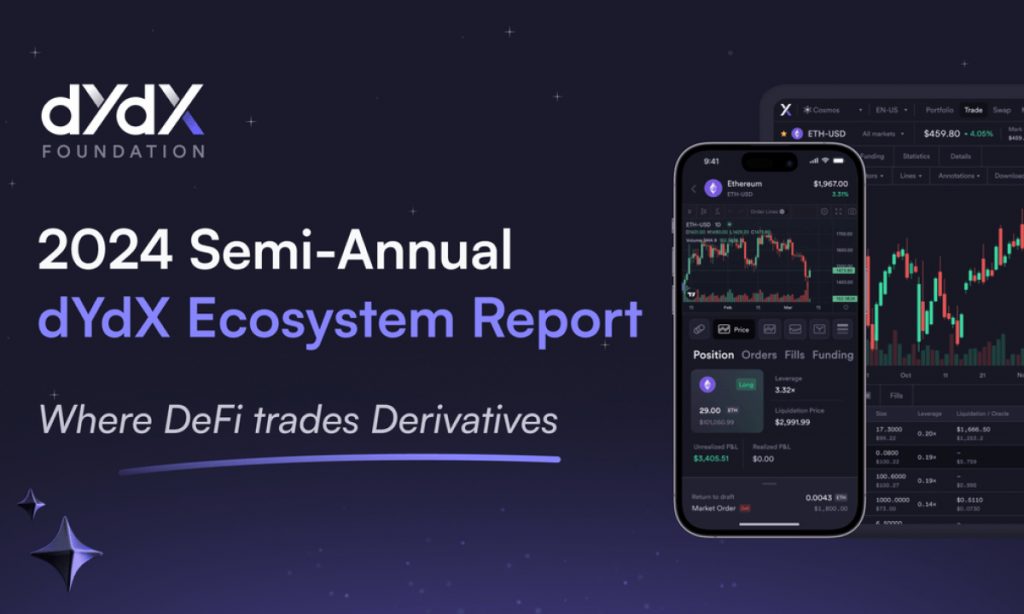 The dYdX Foundation’s 2024 Semi-Annual Ecosystem Report Highlights Incredible Progress & Community Engagement
