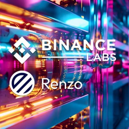 Binance Labs Strengthens Liquid Restaking within the EigenLayer Ecosystem by Investing in Renzo