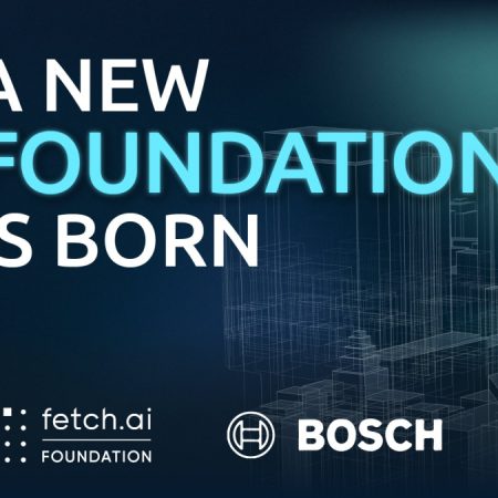 Fetch.ai and Bosch Initiate a New Foundation Alongside a $100M Grant Initiative