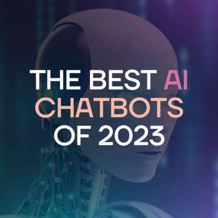 Over 20 Best AI Chatbots of 2023: Featuring ChatGPT and Other Options