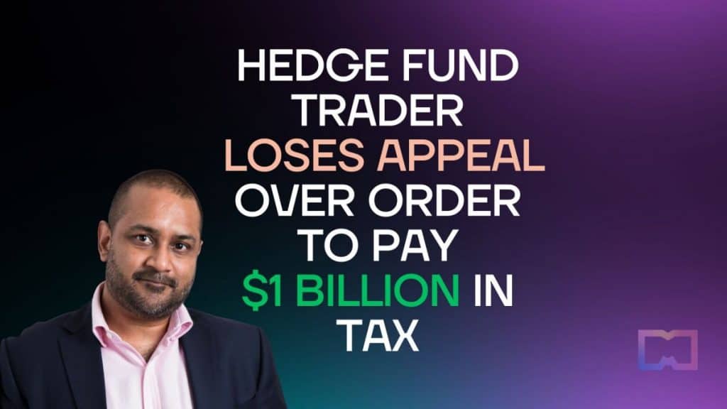 The Hedge Fund Trader's Attempt to Challenge a $1 Billion Tax Payment Requirement Has Been Denied.