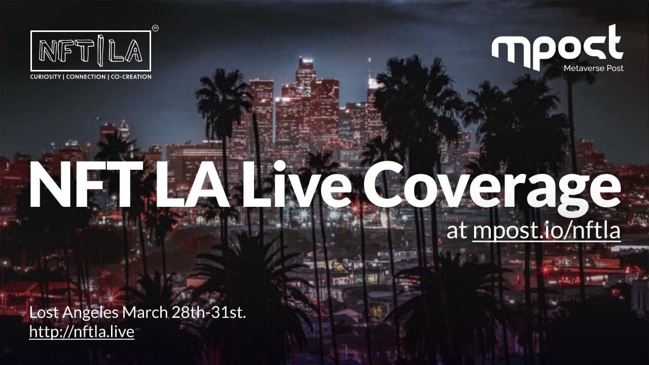 Metaverse Post & NFT LA