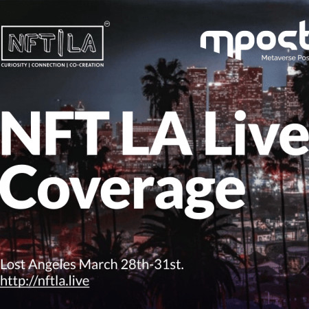 Metaverse Post & NFT   LA