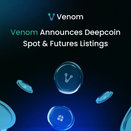 Venom to List Deepcoin for Spot & Futures Trading