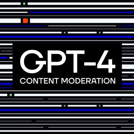 OpenAI's GPT-4 Aims to Transform the Landscape of Content Moderation