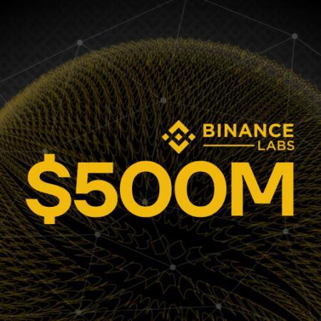 Binance Labs establishes a $500 million fund to support blockchain and Web3 innovations