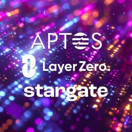 Aptos Foundation, LayerZero, and Stargate Strengthen Their Partnership to Enhance Cross-Chain Interoperability