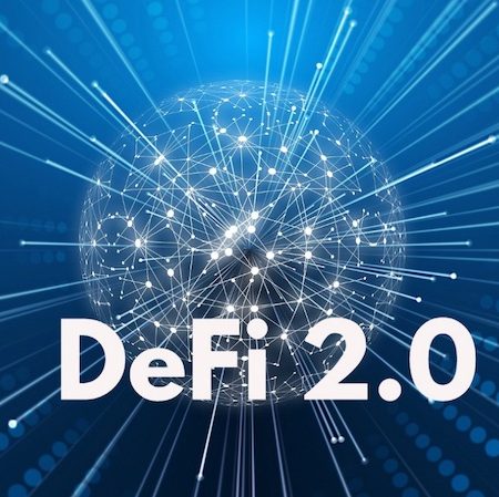 Introducing DeFi 2.0: The Next Wave of Innovative Protocols (2023)