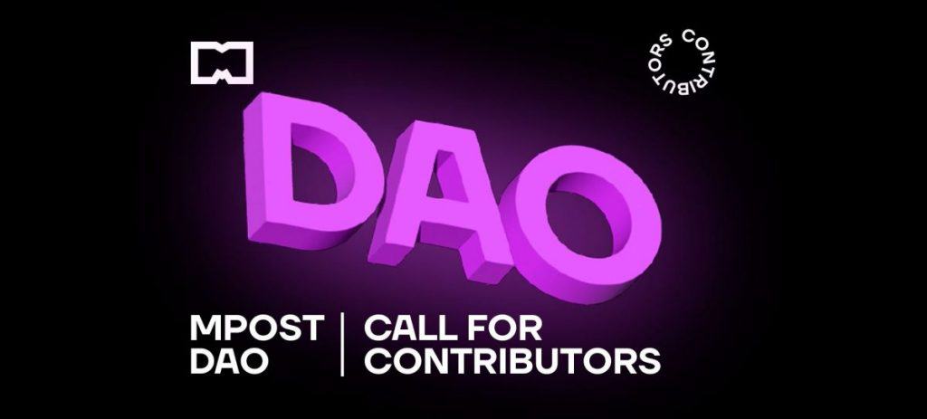 Mpost DAO: Call For Contributors