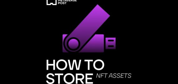 How to Store NFTs: The Ultimate Guide 2022