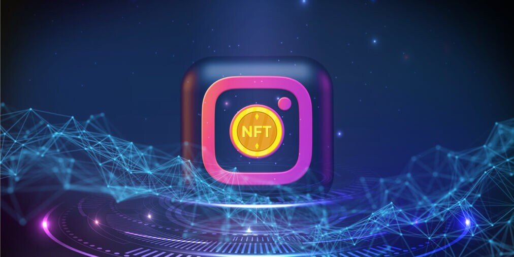 Instagram will soon embrace NFTs thanks to Meta's latest announcement.