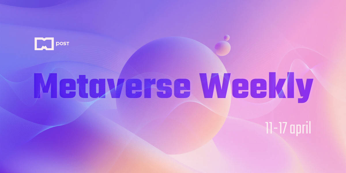 NFT and Metaverse Weekly Report